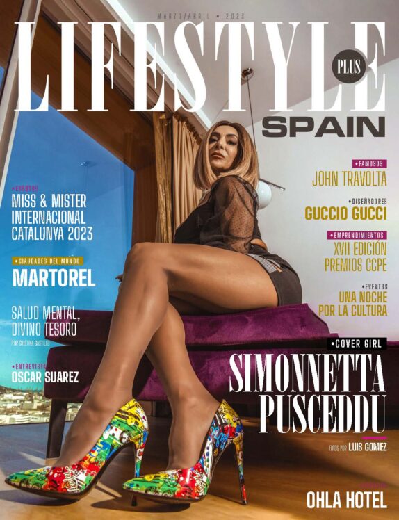 Lifestyle Plus Magazine - Spain Edition - April 2023 - Simonnetta Pusceddu Lifestyle Plus Magazine – Spain Edition – April 2023 – Simonnetta Pusceddu