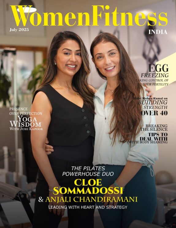 Women Fitness India Magazine - July 2025 - Cloe Sommadossi & Anjali Chandiramani Women Fitness India Magazine – July 2025 – Cloe Sommadossi & Anjali Chandiramani