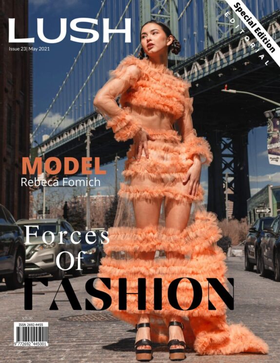 Lush Magazine - May 2021 - Forces of Fashion Lush Magazine – May 2021 – Forces of Fashion