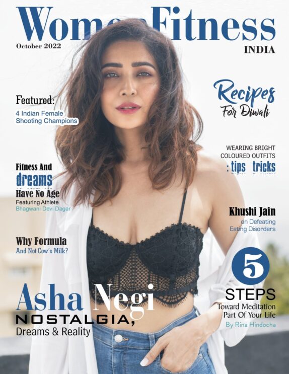 Women Fitness India Magazine - October 2022 - Asha Negi Women Fitness India Magazine – October 2022 – Asha Negi