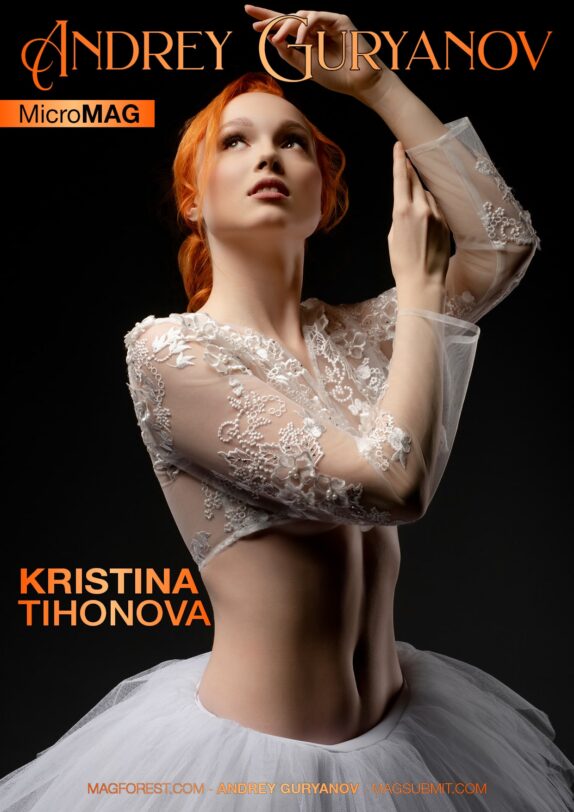 Andrey Guryanov MicroMAG – Kristina Tihonova – Issue 9 Andrey Guryanov MicroMAG – Kristina Tihonova – Issue 9