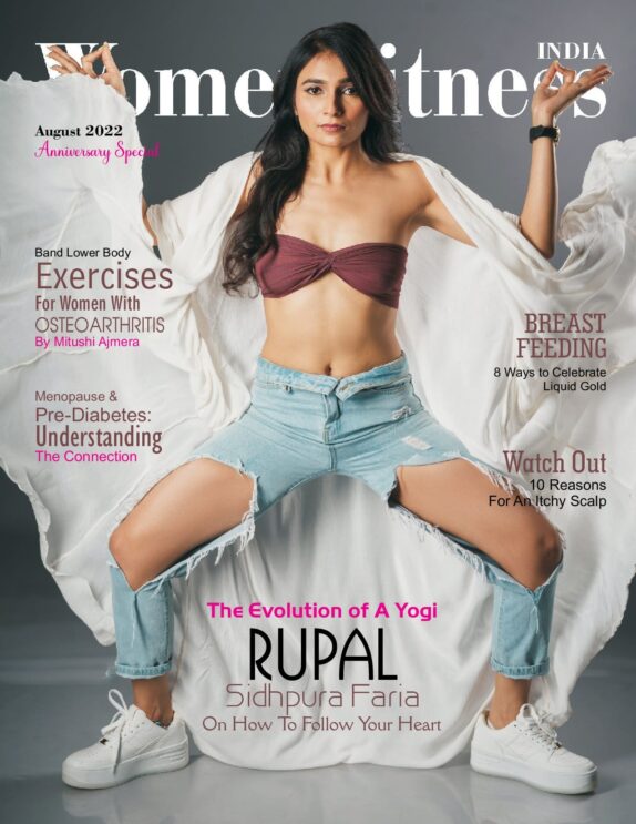 Women Fitness India Magazine – August 2022 – Rupal Sidhpura Faria 