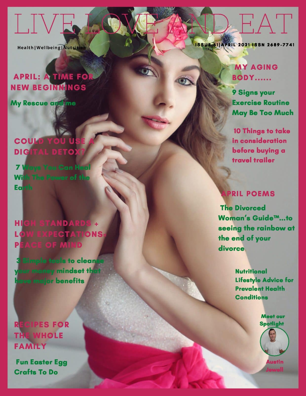 The Live Love and Eat Magazine - April 2021 The Live Love and Eat Magazine – April 2021