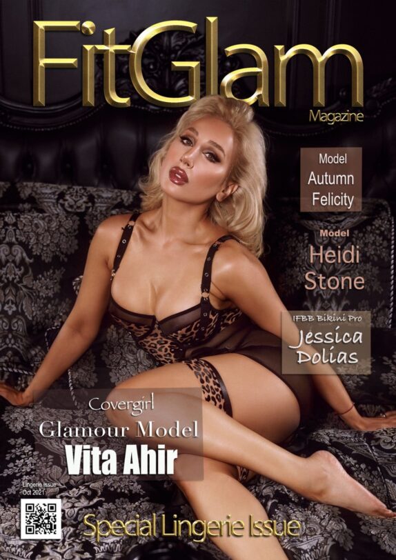 Fit Glam Magazine - October 2021 - Lingerie Edition - Vita Ahir Fit Glam Magazine – October 2021 – Lingerie Edition – Vita Ahir