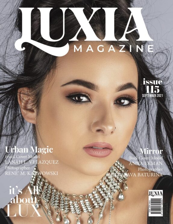 Luxia Magazine - September 2021 - Issue 115 Luxia Magazine – September 2021 – Issue 115