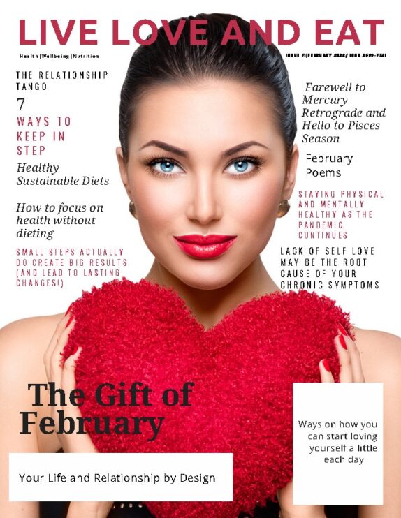 Live Love and Eat Magazine - February 2022 Live Love and Eat Magazine – February 2022