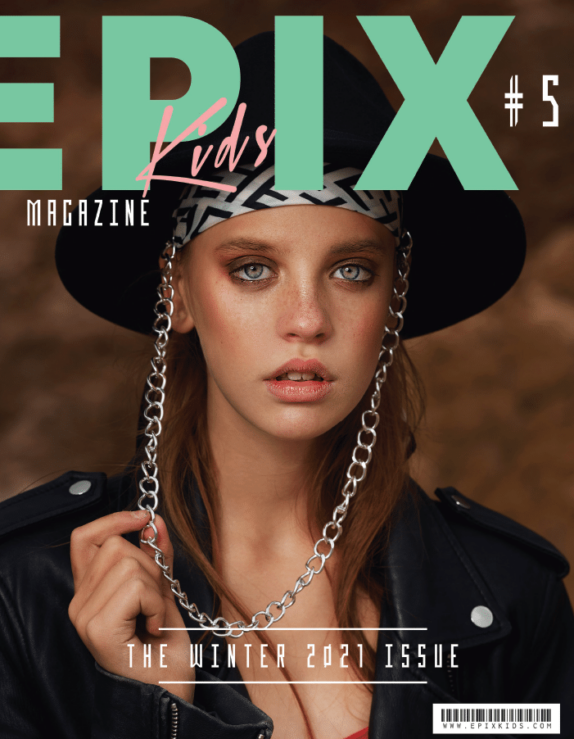 EpixKids Magazine - Issue 5 - Winter Issue EpixKids Magazine – Issue 5 – Winter Issue