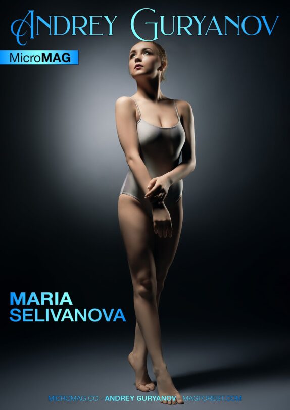 Andrey Guryanov MicroMAG – Maria Selivanova – Issue 1 Andrey Guryanov MicroMAG – Maria Selivanova – Issue 1