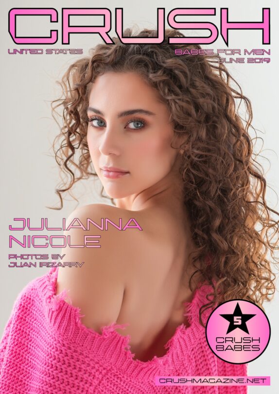 Crush Magazine – June 2019 – Julianna Nicole 