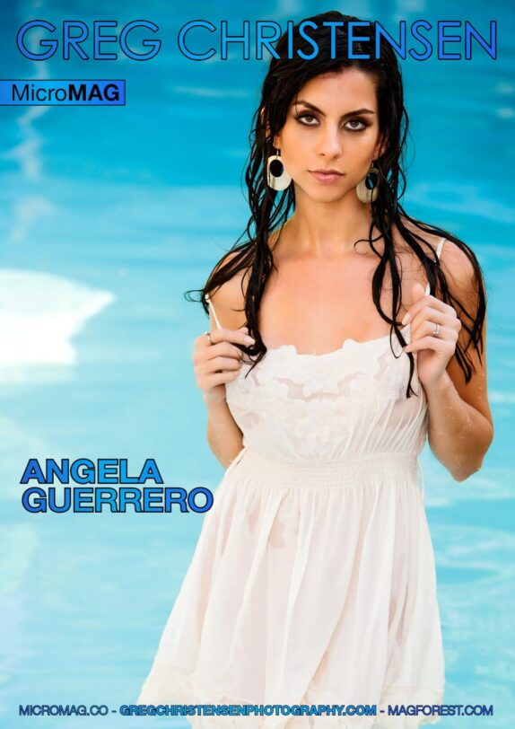 Greg Christensen MicroMAG – Angela Guerrero – Pool 