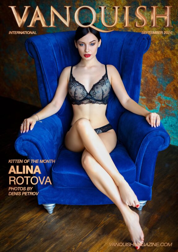 Vanquish Magazine - September 2024 - Alina Rotova Vanquish Magazine – September 2024 – Alina Rotova