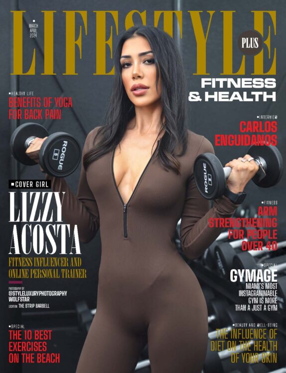 Lifestyle Plus Magazine - March 2024 - Fitness & Health - Lizzy Acosta Lifestyle Plus Magazine – March 2024 – Fitness & Health – Lizzy Acosta