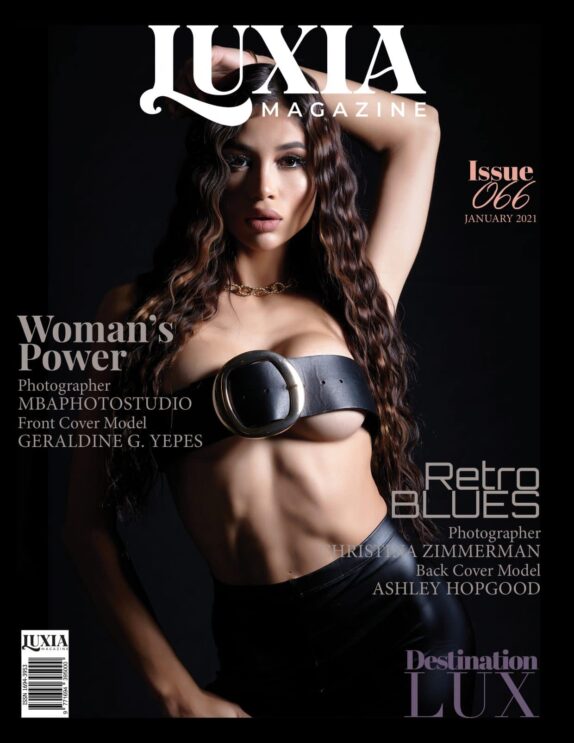 Luxia Magazine - January 2021 - Issue 66 - Destination Lux Luxia Magazine – January 2021 – Issue 66 – Destination Lux
