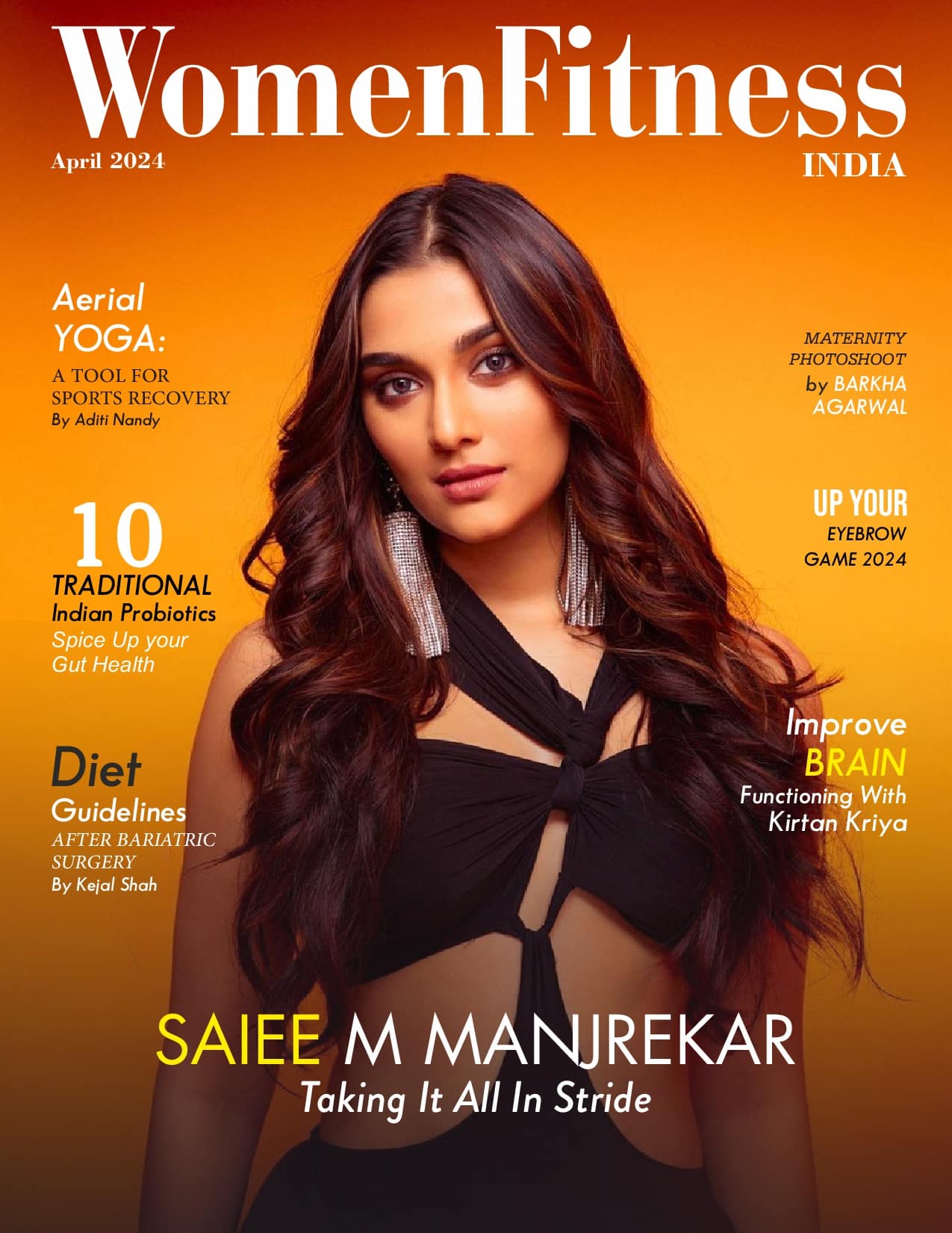 Women Fitness India Magazine - April 2024 - Saiee M Manjrekar Women Fitness India Magazine – April 2024 – Saiee M Manjrekar