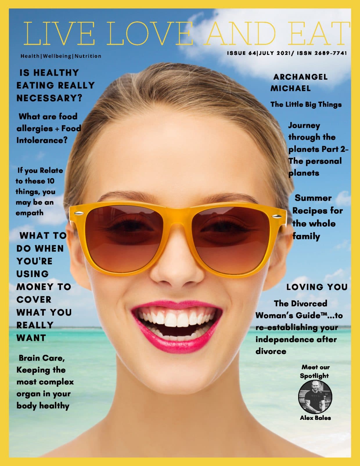 Live Love and Eat Magazine - July 2021 Live Love and Eat Magazine – July 2021