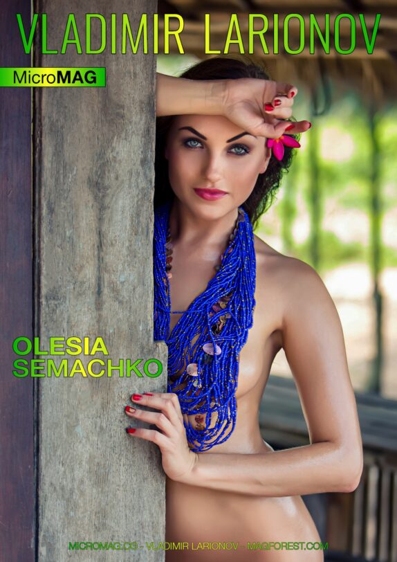 Vladimir Larionov MicroMAG – Olesia Semachko – Issue 1 