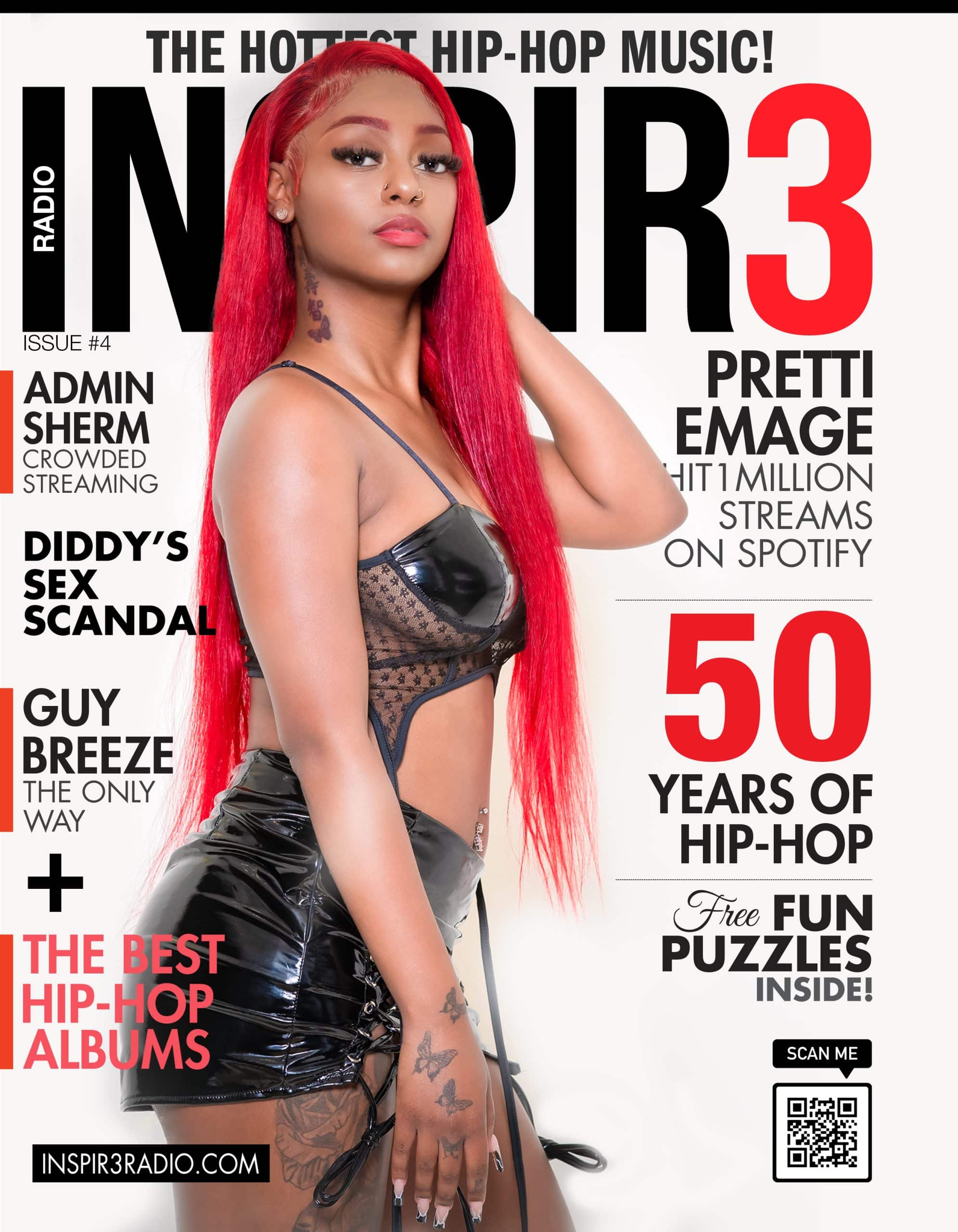 Inspir3 Radio Magazine - Issue 4 - Pretti Emage Inspir3 Radio Magazine – Issue 4 – Pretti Emage
