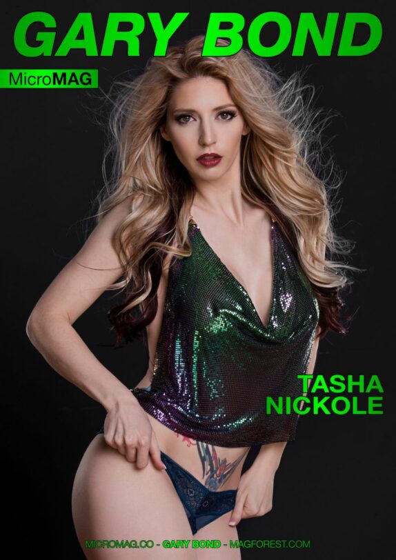 Gary Bond MicroMAG – Tasha Nickole 