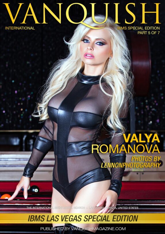 Vanquish Magazine - IBMS Las Vegas Part 5 - Valya Romanova Vanquish Magazine – IBMS Las Vegas Part 5 – Valya Romanova