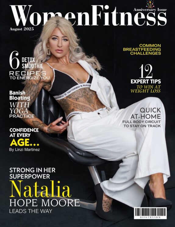 Women Fitness International Magazine - August 2025 - Natalia Hope Moore Women Fitness International Magazine – August 2025 – Natalia Hope Moore