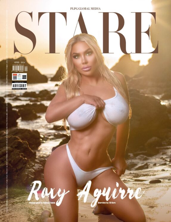 Stare Magazine – April 2024 – Roxy Aguirre 