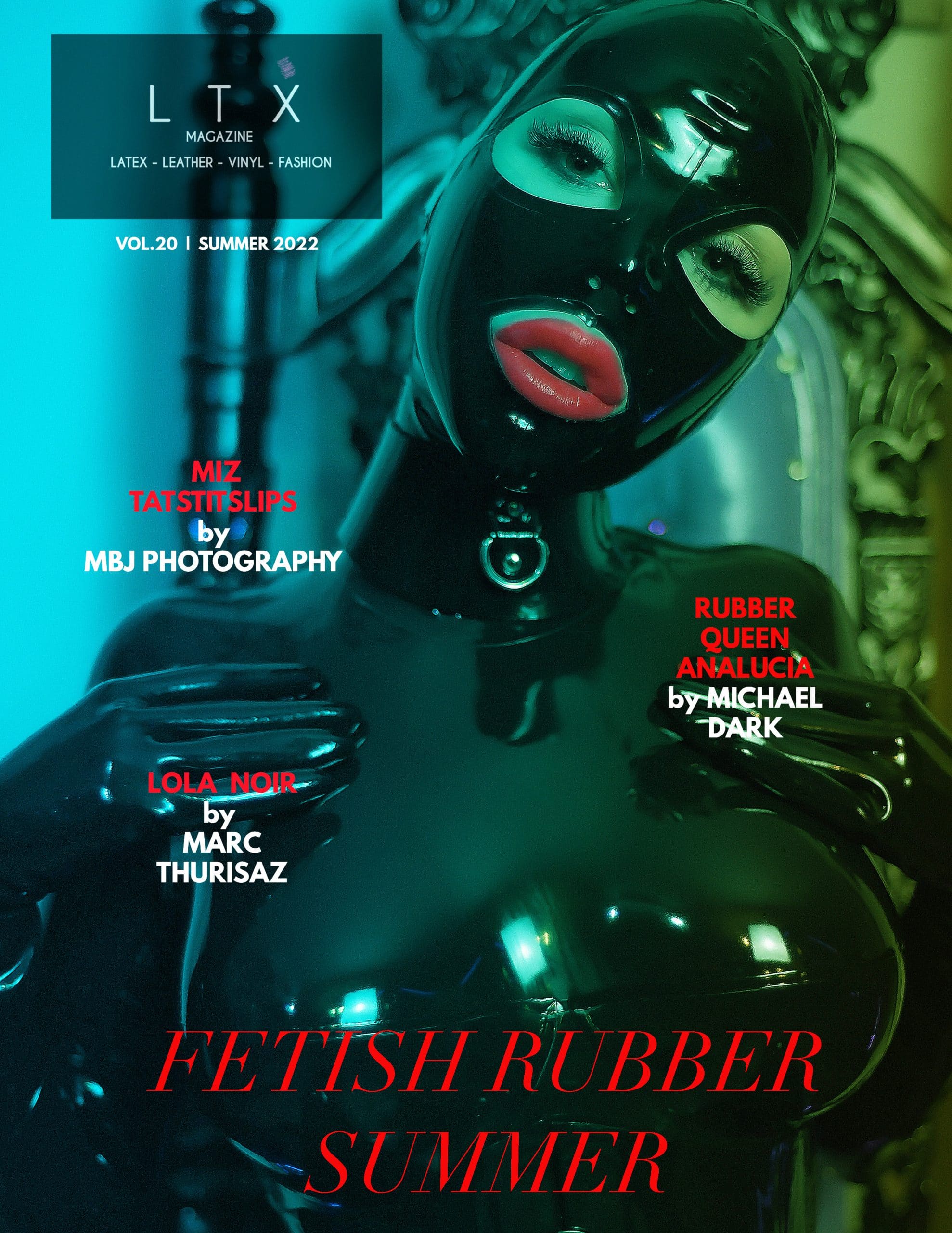 LTX Magazine - July 2022 - Volume 20 - Lola Noir LTX Magazine – July 2022 – Volume 20 – Lola Noir