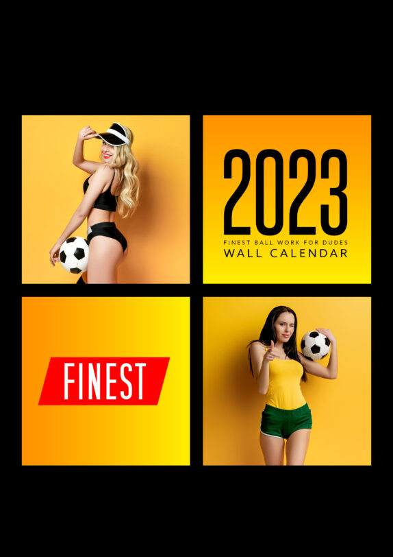 Finest Magazine - Ball Work for Dudes - 2023 Calendar Finest Magazine – Ball Work for Dudes – 2023 Calendar