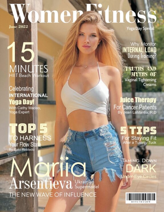 Women Fitness International Magazine - June 2022 - Mariia Arsentieva Women Fitness International Magazine – June 2022 – Mariia Arsentieva