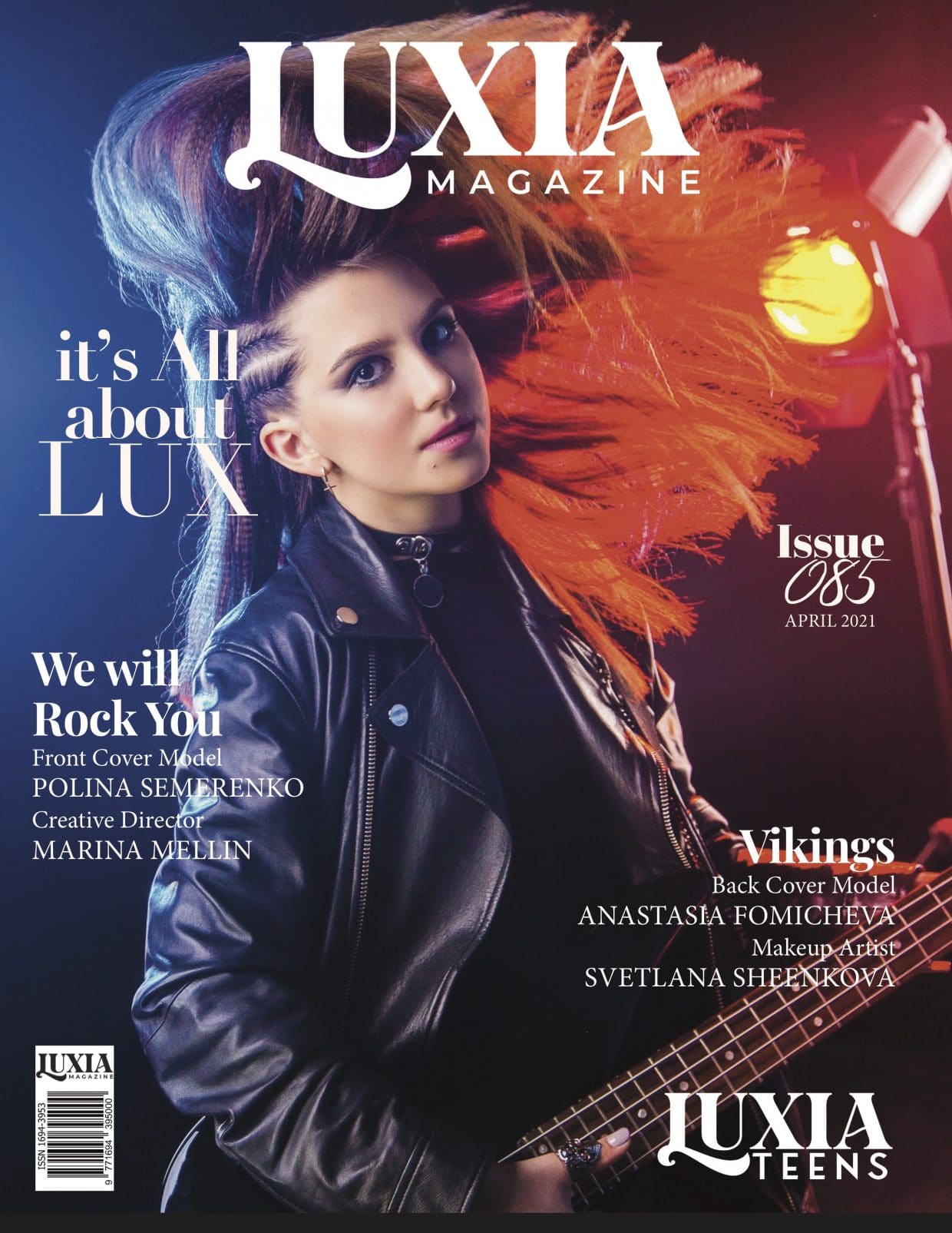 Luxia Magazine - April 2021 - Issue 85 - Luxia Teens Luxia Magazine – April 2021 – Issue 85 – Luxia Teens