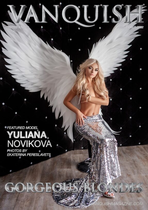 Vanquish Magazine - Gorgeous Blondes - November 2022 - Yuliana Novikova Vanquish Magazine – Gorgeous Blondes – November 2022 – Yuliana Novikova