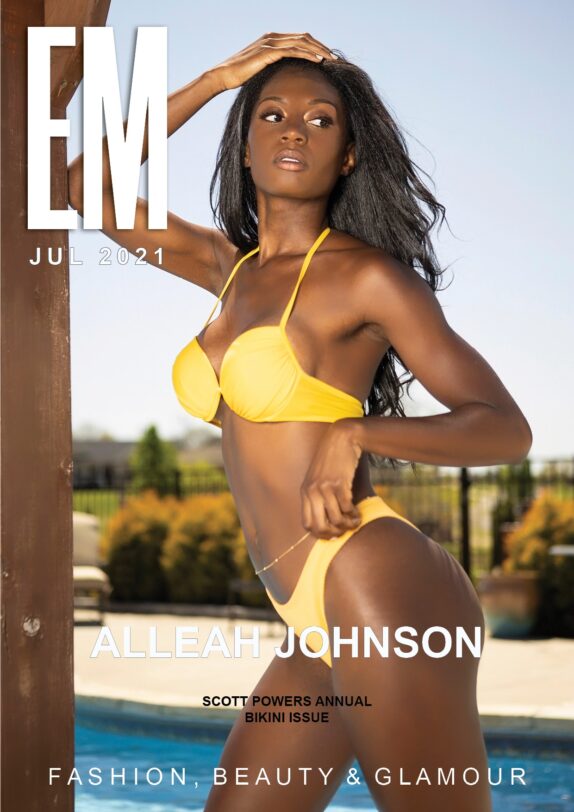 EM Magazine - July 2021 - Scott Powers Annual Bikini Issue EM Magazine – July 2021 – Scott Powers Annual Bikini Issue