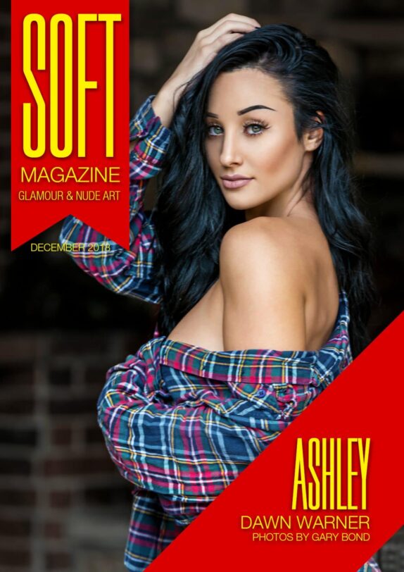 Soft Magazine – December 2018 – Ashley Dawn Warner 
