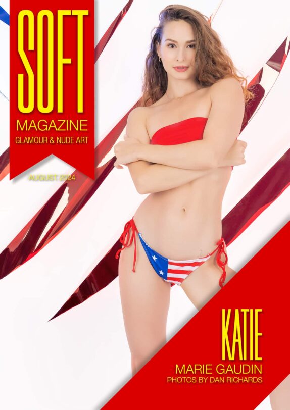 Soft Magazine – August 2024 – Katie Marie Gaudin 