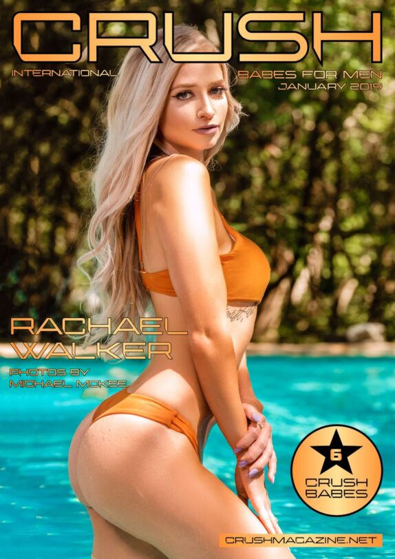Crush Magazine – January 2019 – Rachael Walker 