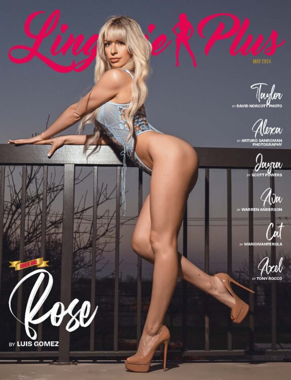 Lingerie Plus Magazine – May 2024 – Rose 