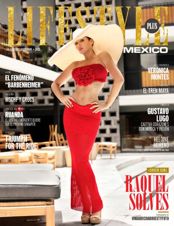 Lifestyle Plus Magazine - Mexico Edition - September 2023 - Raquel Solves Lifestyle Plus Magazine – Mexico Edition – September 2023 – Raquel Solves
