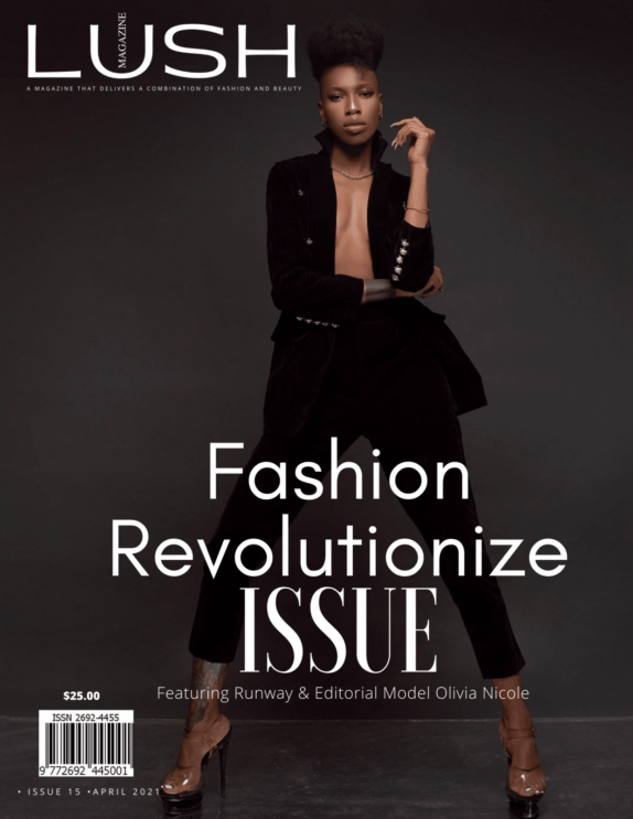 LUSH Magazine – April 2021 – Fashion Revolutionize 