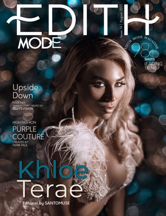 Edith Mode - August 2021 - Issue 14 - Khloe Terae Edith Mode – August 2021 – Issue 14 – Khloe Terae
