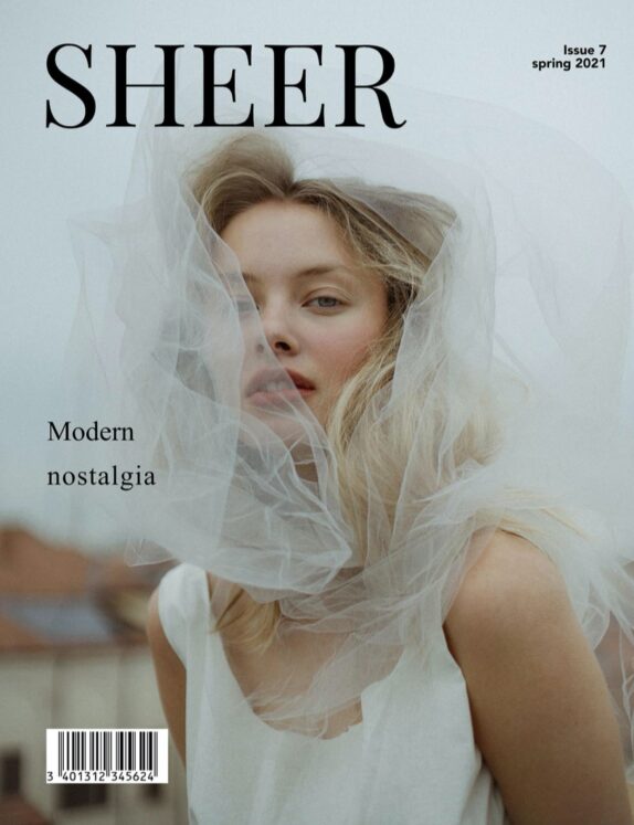 Sheer Magazine - Spring 2021 - Issue 7 Sheer Magazine – Spring 2021 – Issue 7