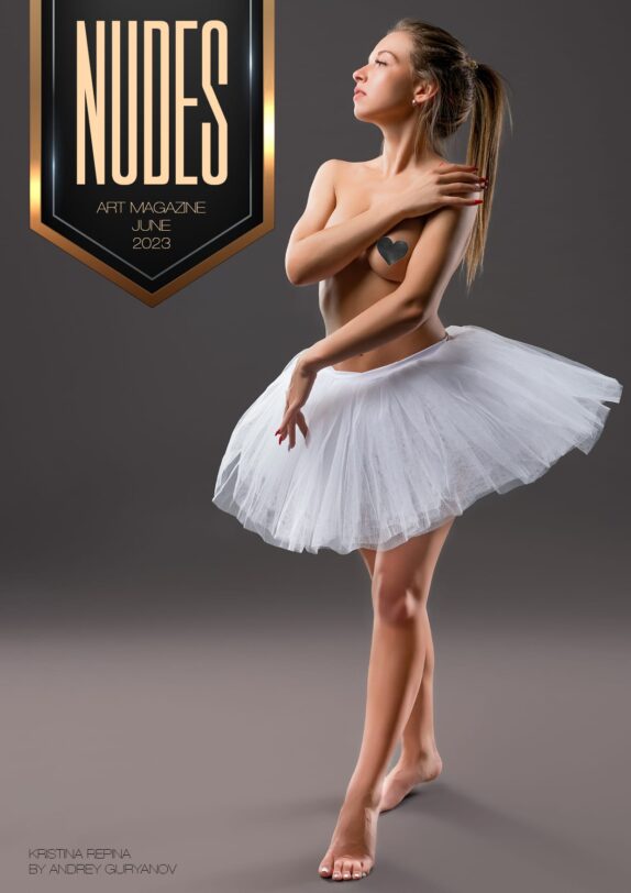 Nudes Art Magazine – June 2023 – Kristina Repina 