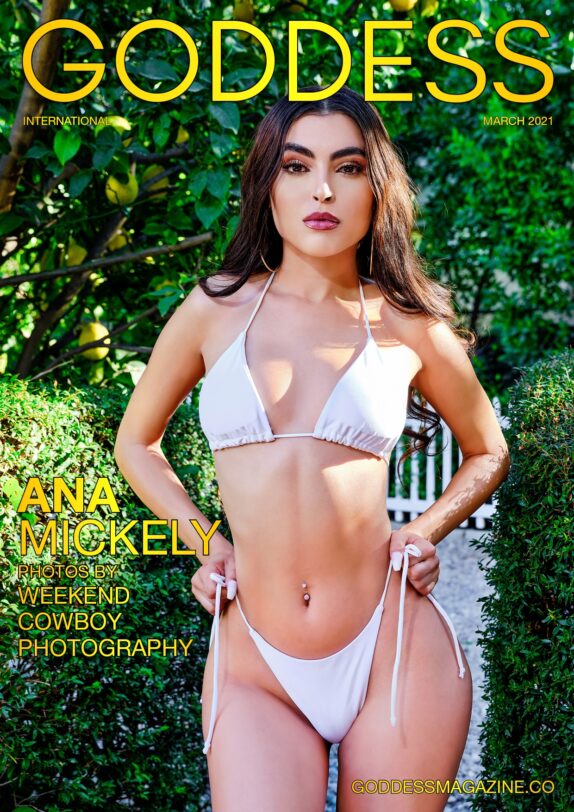 Goddess Magazine – March 2021 – Ana Mickely 