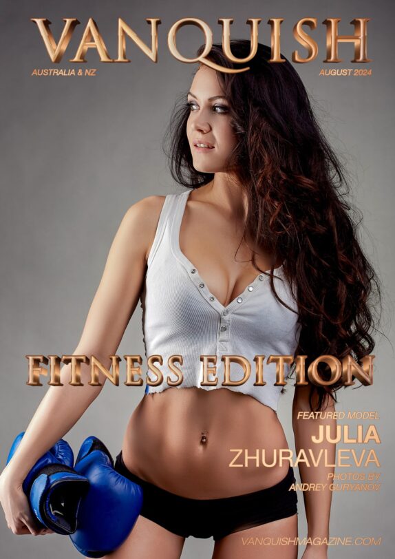 Vanquish Magazine – Fitness Edition – August 2024 – Julia Zhuravleva 