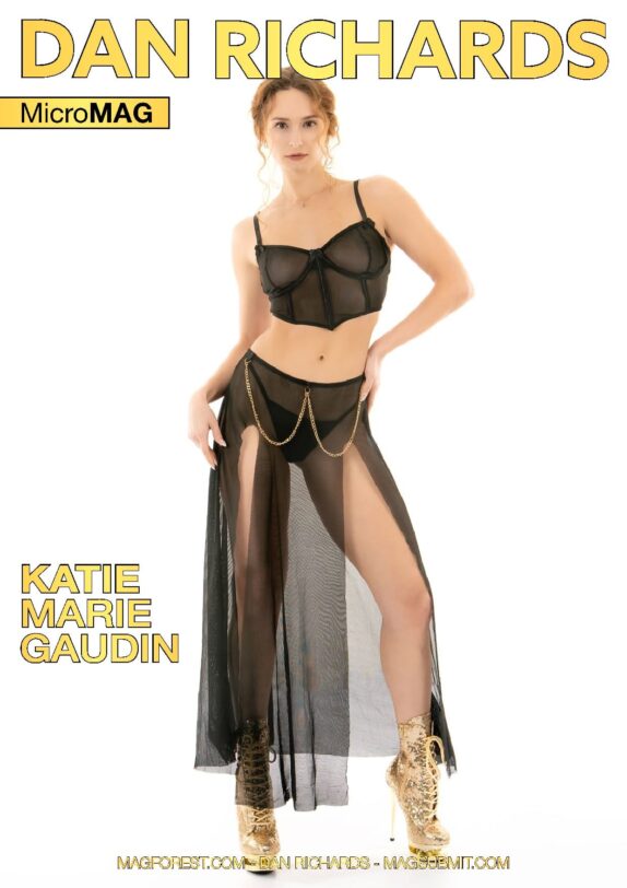 Dan Richards MicroMAG – Katie Marie Gaudin – Issue 111 