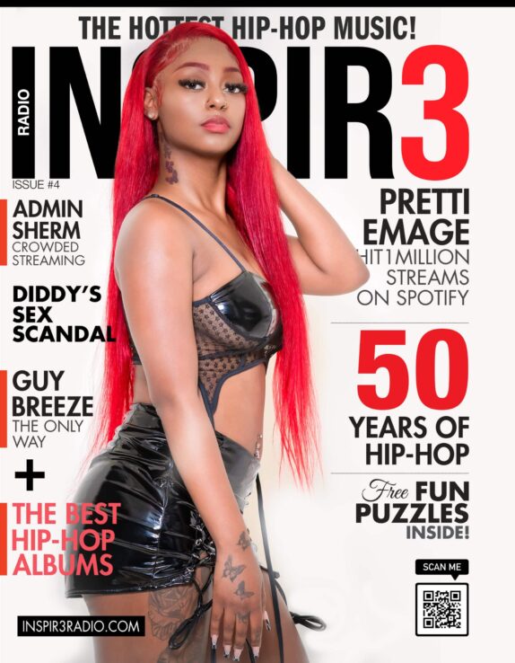 Inspir3 Radio Magazine - Issue 4 - Pretti Emage Inspir3 Radio Magazine – Issue 4 – Pretti Emage