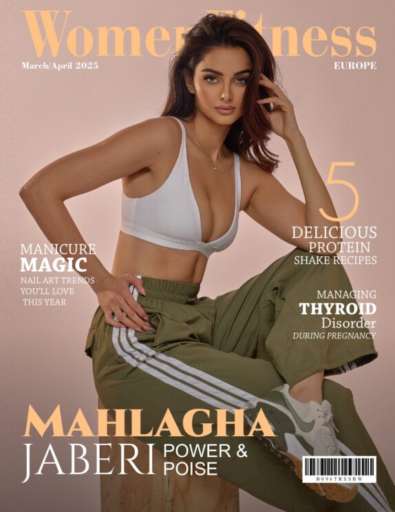 Women Fitness Europe Magazine - March 2025 - Mahlagha Jaberi Women Fitness Europe Magazine – March 2025 – Mahlagha Jaberi