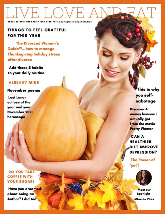 Live Love and Eat Magazine - November 2021 Live Love and Eat Magazine – November 2021